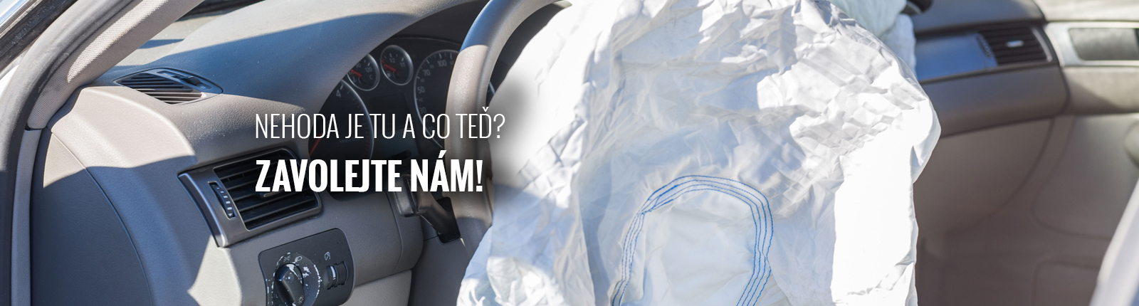 Nehoda je tu a co teď? Zavolejte nám!
